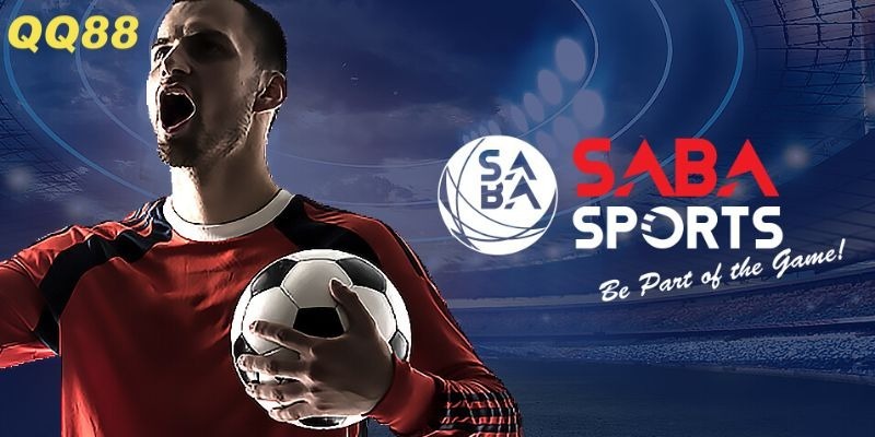 Tổng quan giao diện và thông tin cơ bản về sảnh Saba Sports QQ88